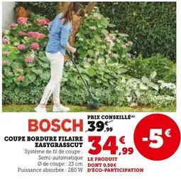 Super U BOSCH Coupe bordure filaire offre