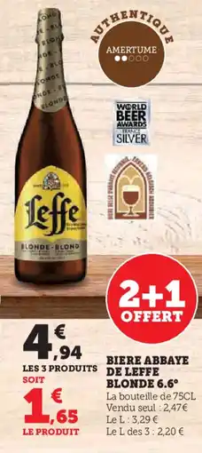 Super U LEFFE Biere abbaye de blonde 6.6° offre