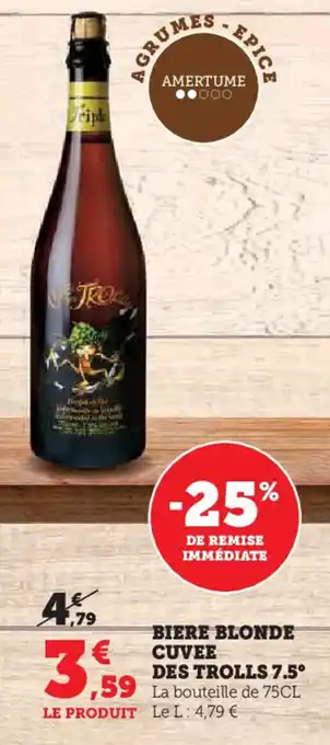 Super U Biere blonde cuvee des trolls 7.5° offre