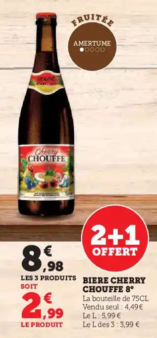 Super U CHERRY CHOUFFE Biere  8° offre