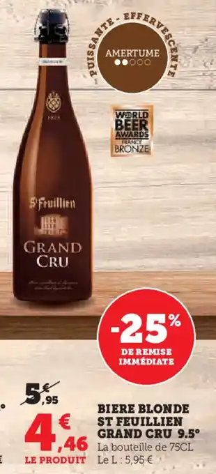 Super U Biere blonde st feuillien grand cru 9.5° offre