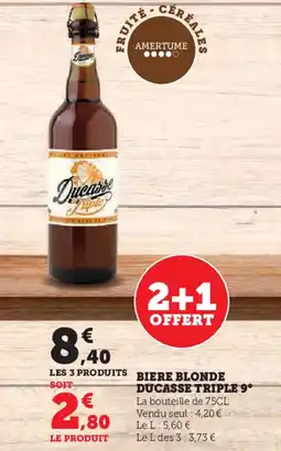 Super U Biere blonde ducasse triple 9° offre