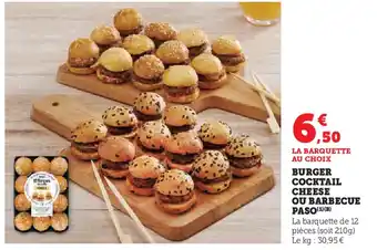 Super U Burger cocktail cheese ou barbecue paso offre