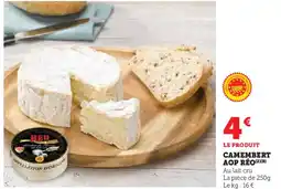 Super U Camembert Aop réo offre