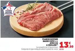 Super U Viande bovine basse cote avec os a griller offre