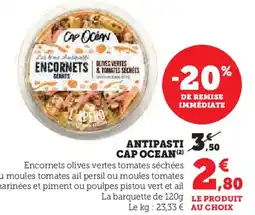 Super U CAP OCEAN Antipasti offre