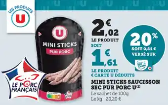 Super U U Mini sticks saucisson sec pur porc offre