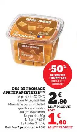 Super U APER'IDEES Des de fromage apritif offre