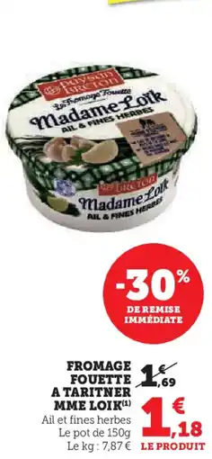 Super U PAYSAN BRETON Fromage fouette a taritner mme loik offre