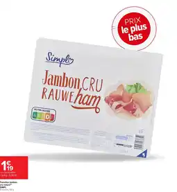 Carrefour Market SIMPL Tranches jambon cru nature offre