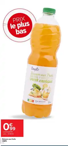 Carrefour Market SIMPL Boisson aux fruits offre