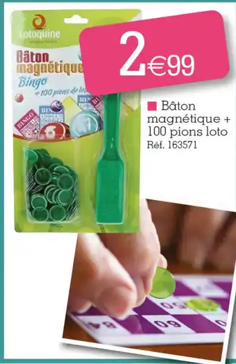 Kandy Bâton magnétique + 100 pions loto offre