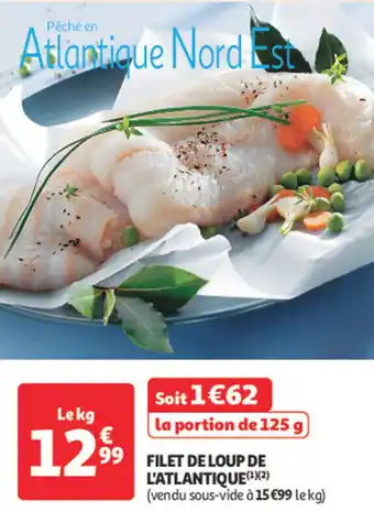 Auchan Filet de loup de l'atlantique offre