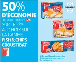 Auchan FISh & CHIPS CROUSTIBAT Sur la gamme offre