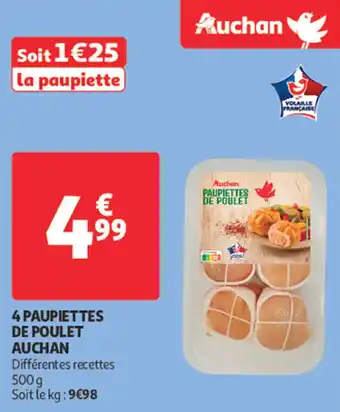 Auchan AUCHAN 4 paupiettes de poulet offre