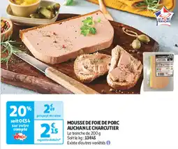 Auchan Mousse de foie de porc auchan le charcutier offre