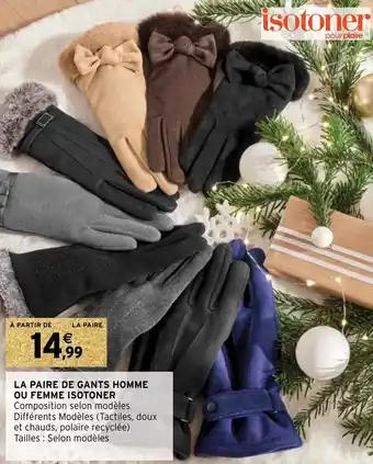 Intermarché La paire de gants homme ou femme isotoner offre
