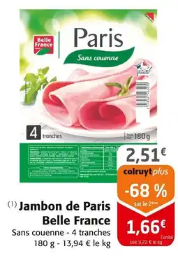 Colruyt BELLE FRANCE Jambon de Paris offre