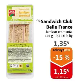 Colruyt BELLE FRANCE Sandwich Club offre