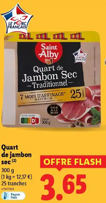 Lidl Quart de jambon sec offre