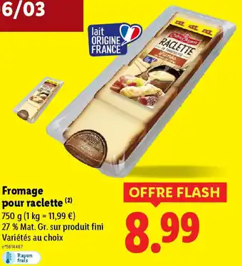 Lidl Fromage pour raclette offre