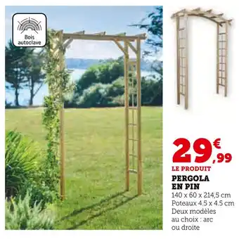 Hyper U Pergola en pin offre