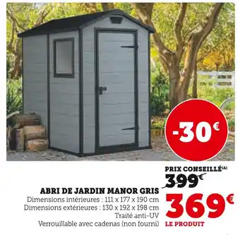 Hyper U Abri de jardin manor gris offre