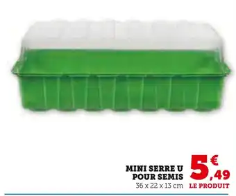 Hyper U U Mini serre pour semis offre