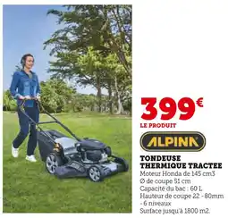 Hyper U ALPINA Tondeuse thermique tractée offre