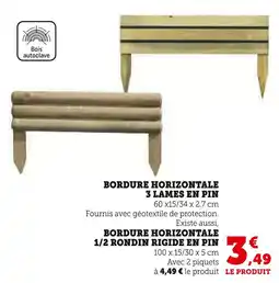 Super U Bordure horizontale 3 lames en pin offre