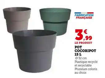 Super U Pot cocoripot 15 l offre