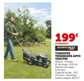 Super U Gardeo pro Tondeuse thermique auto tractée offre