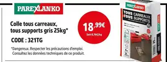 Screwfix PAREXLANKO Colle tous carreaux, tous supports gris 25kg offre