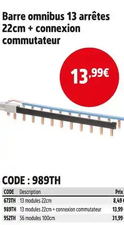 Screwfix Barre omnibus 13 arrêtes 22cm + connexion commutateur offre