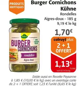 Colruyt KÜHNE Burger cornichons rondelles offre