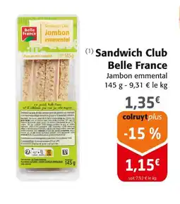 Colruyt BELLE FRANCE Sandwich club jambon emmental offre