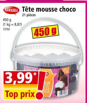 Norma NAWARRA Tête mousse choco offre