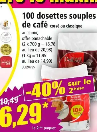 Norma Deluxe 100 dosettes souples de café corsé ou classique offre