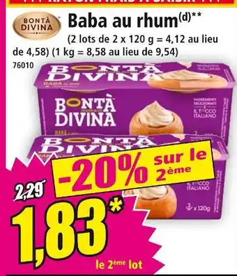 Norma BONTA DIVINA Baba au rhum offre