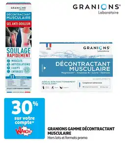 Auchan Granions gamme décontractant musculaire offre