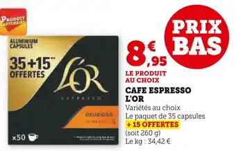 Super U L'OR Cafe espresso offre