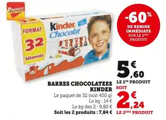 Super U Kinder Barres Chocolatees offre