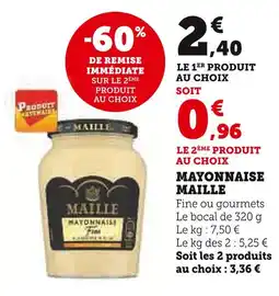 Super U MAILLE Mayonnaise offre