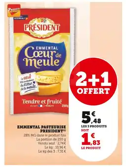 Super U PRESIDENT Emmental pasteurise offre