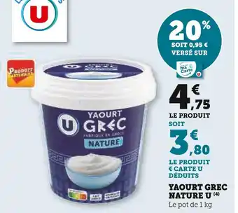 Super U U Yaourt Grec Nature offre