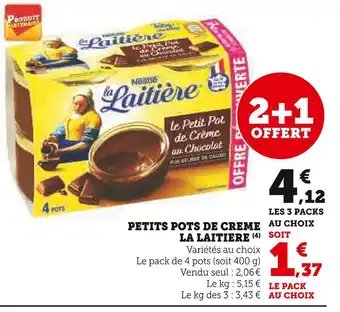 Super U LA LAITIERE La laitière petits pots de creme offre