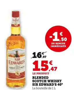 Super U SIR EDWARD'S 40° Blended Scotch Whisky Sir Edward's 40° offre