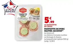 Super U Maitre Jacques Paupiette de Porc offre