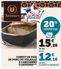 Super U U SAVEURS Confit de foie de porc ou volaille à l'ancienne offre