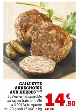 Super U Caillette ardéchoise aux herbes offre